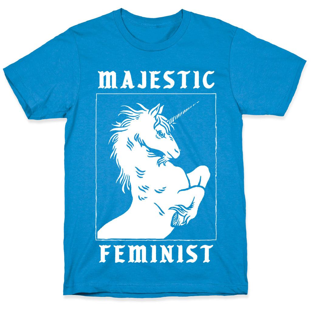 Majestic Feminist  T-Shirt