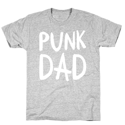 Punk Dad T-Shirt