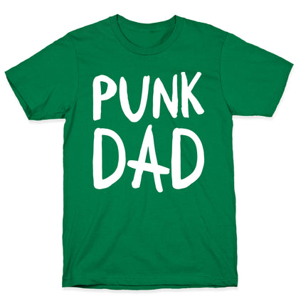 Punk Dad T-Shirt