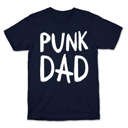 Punk Dad T-Shirt