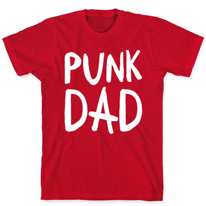 Punk Dad T-Shirt