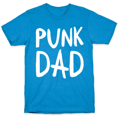 Punk Dad T-Shirt