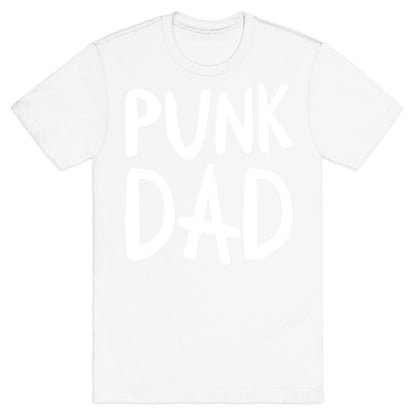 Punk Dad T-Shirt
