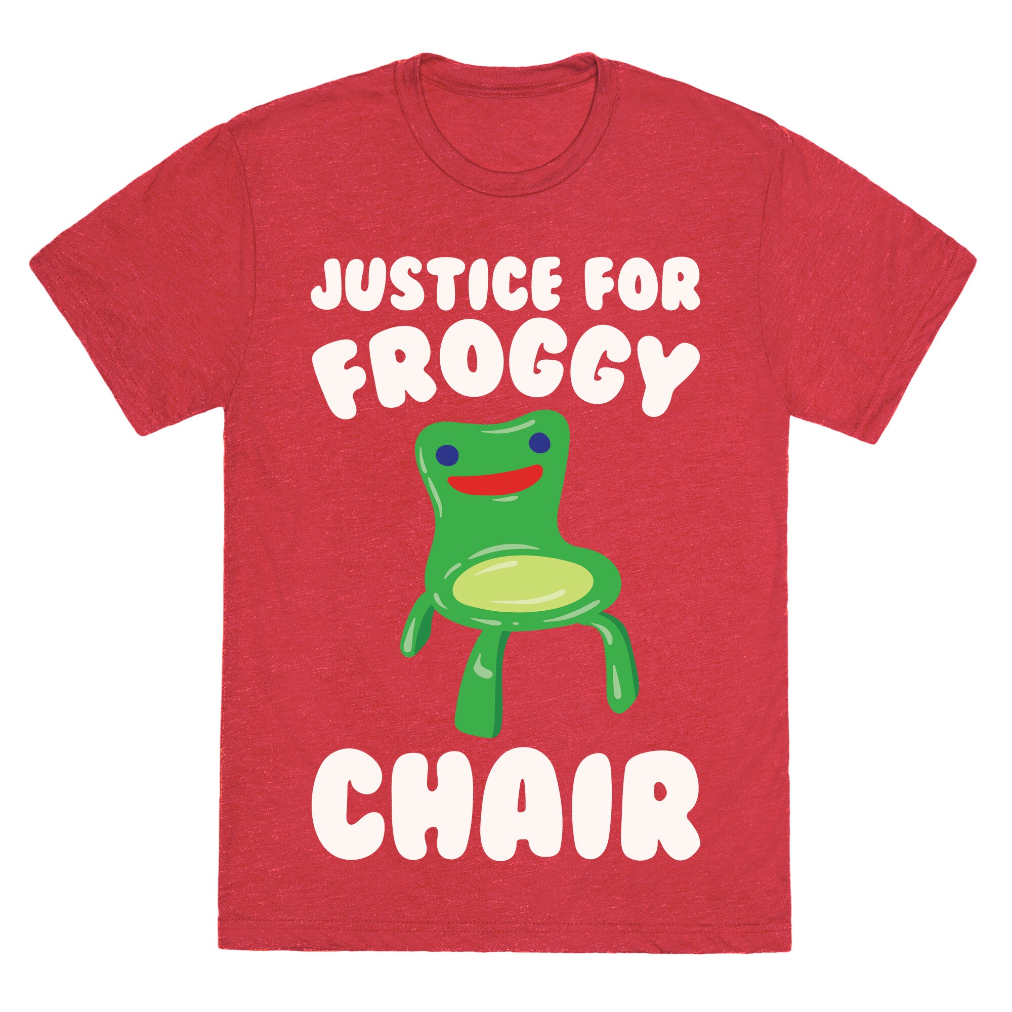 Justice For Froggy Chair Parody White Print Unisex Triblend Tee