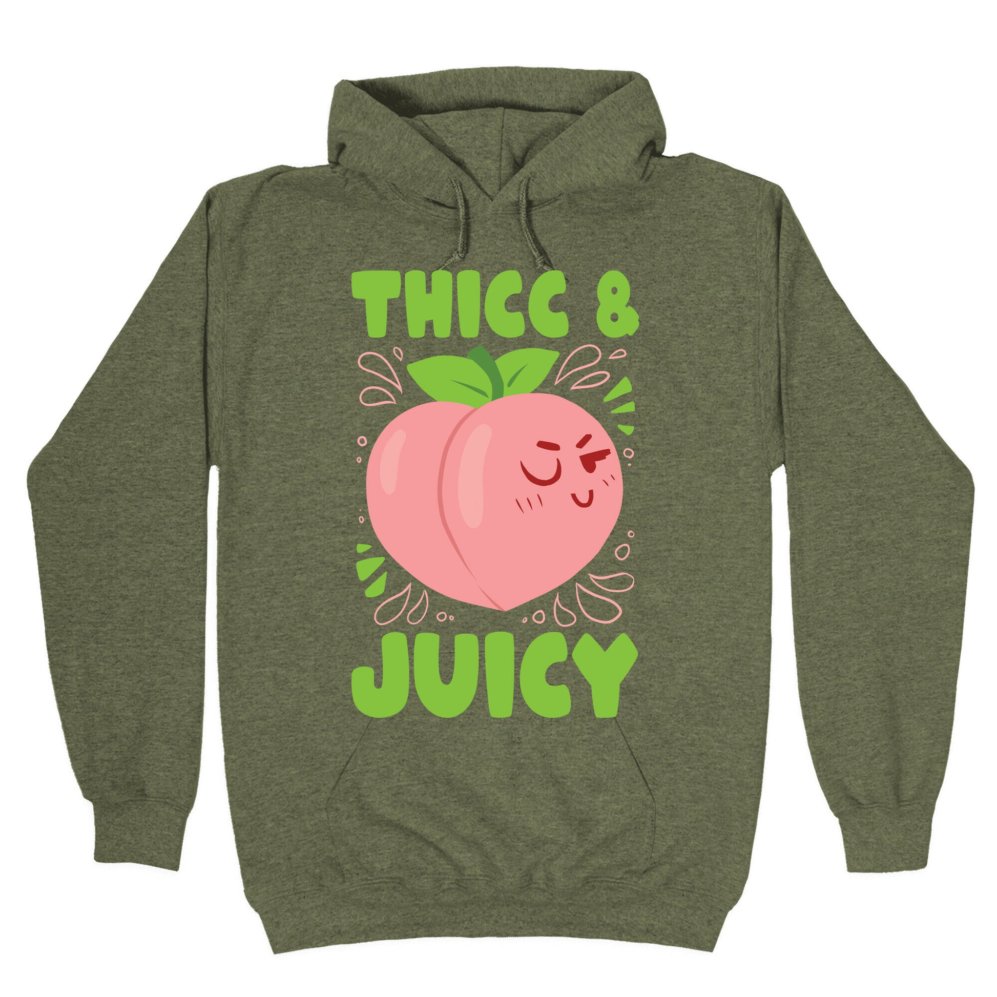 Thicc And Juicy Hoodie