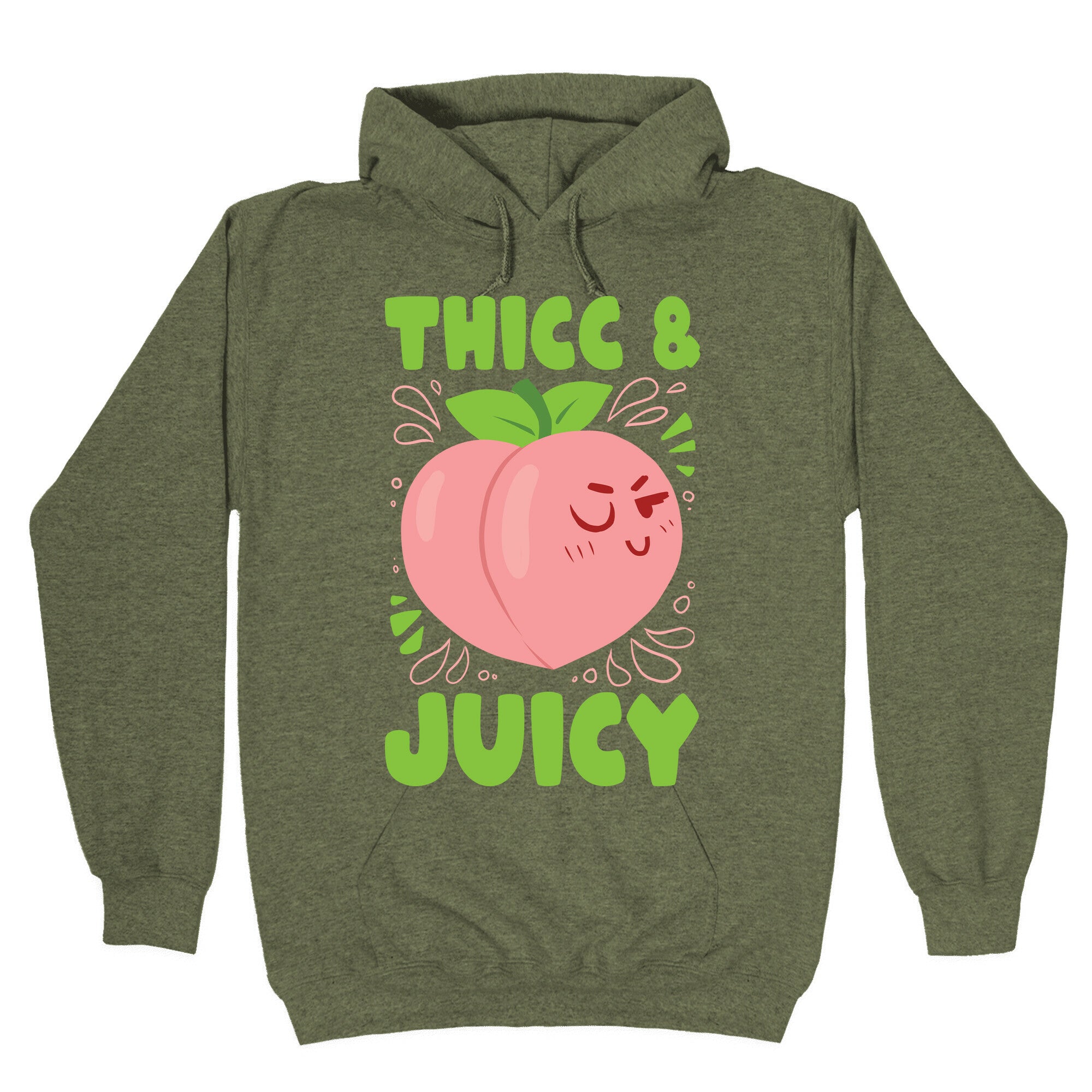 Thicc And Juicy Hoodie