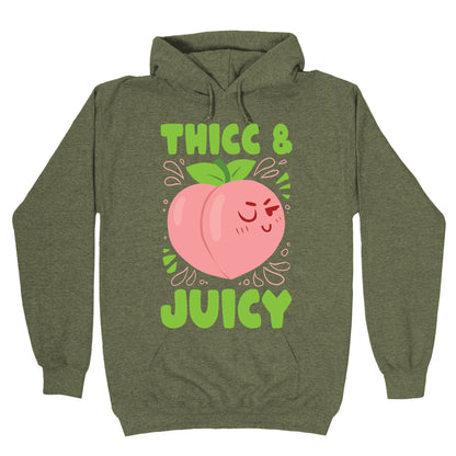 Thicc And Juicy Hoodie