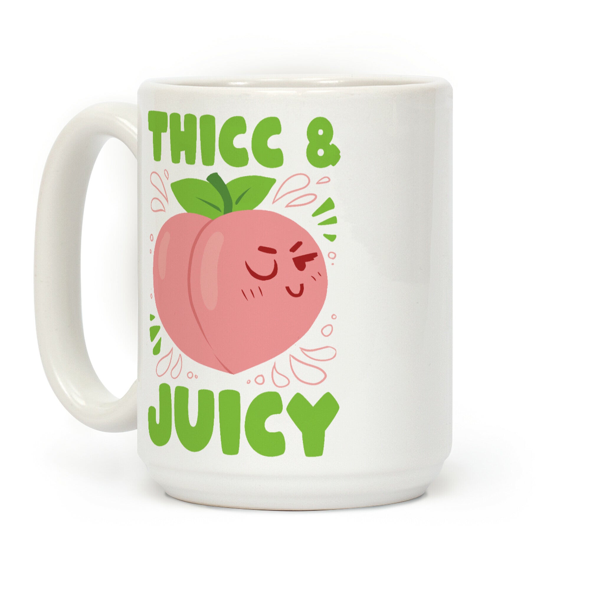 Thicc And Juicy Coffee Mug