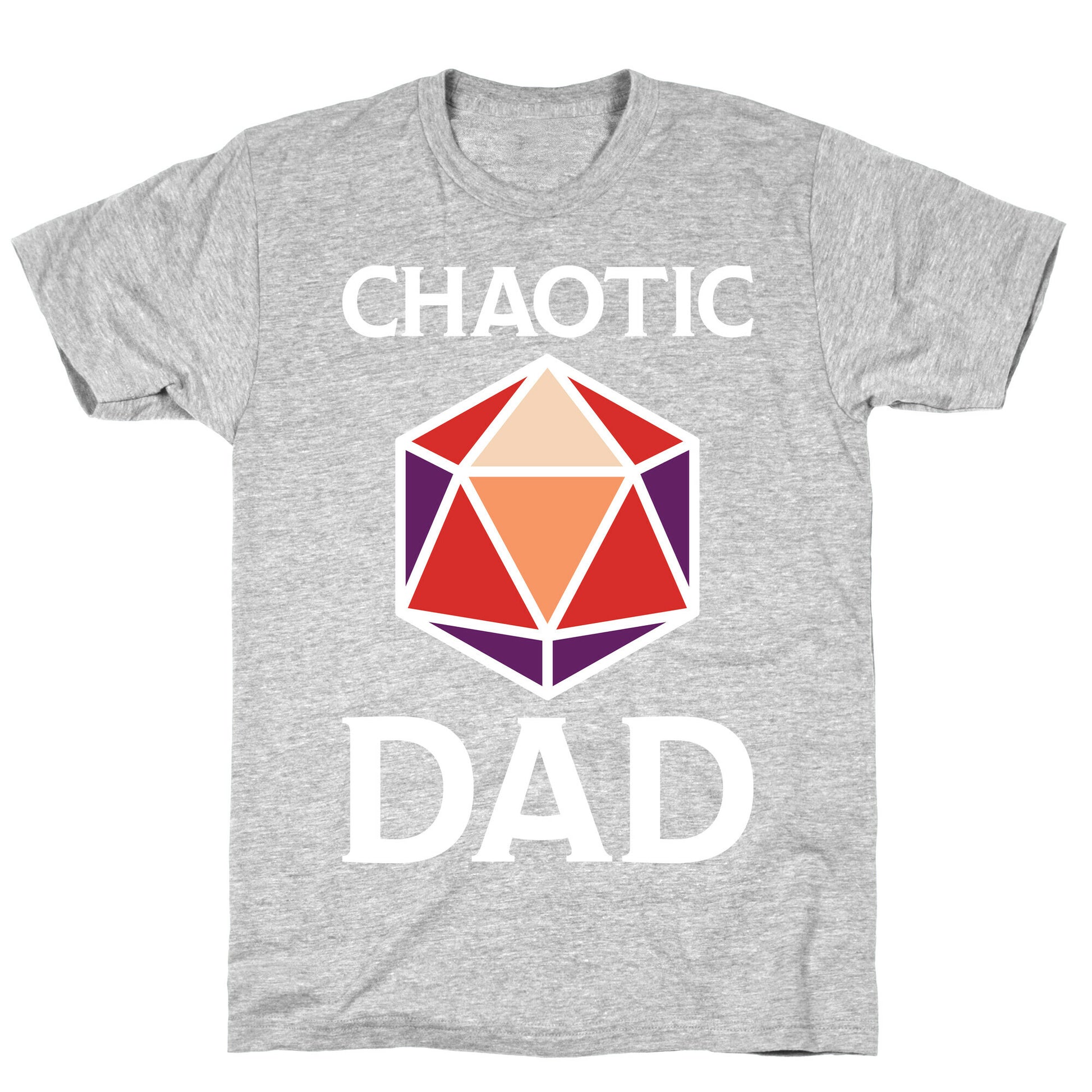 Chaotic Dad T-Shirt