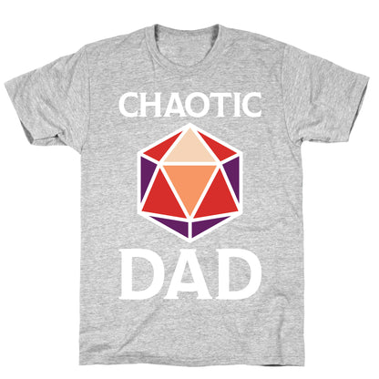 Chaotic Dad T-Shirt