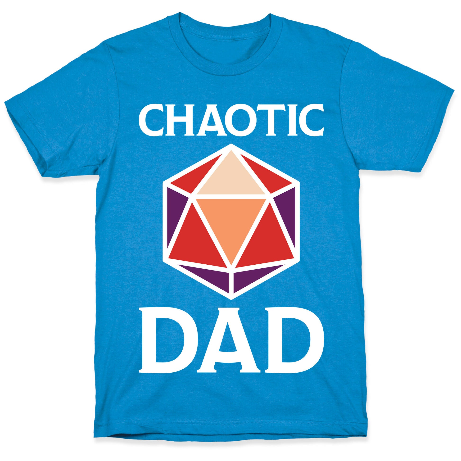 Chaotic Dad T-Shirt