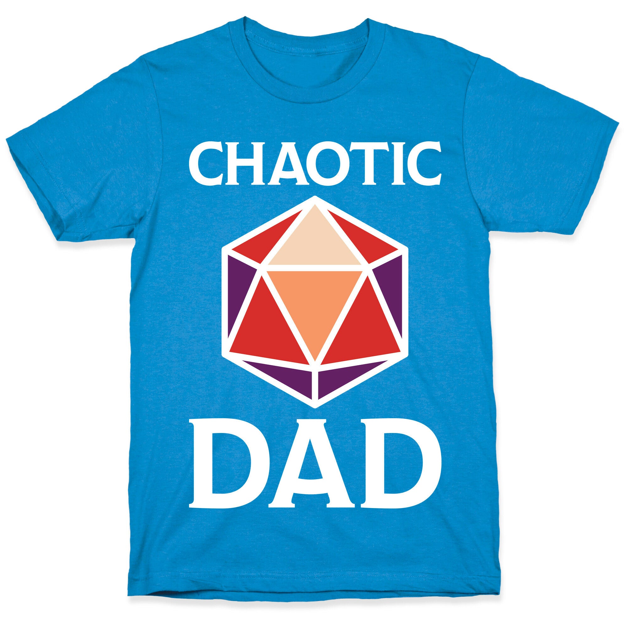 Chaotic Dad T-Shirt