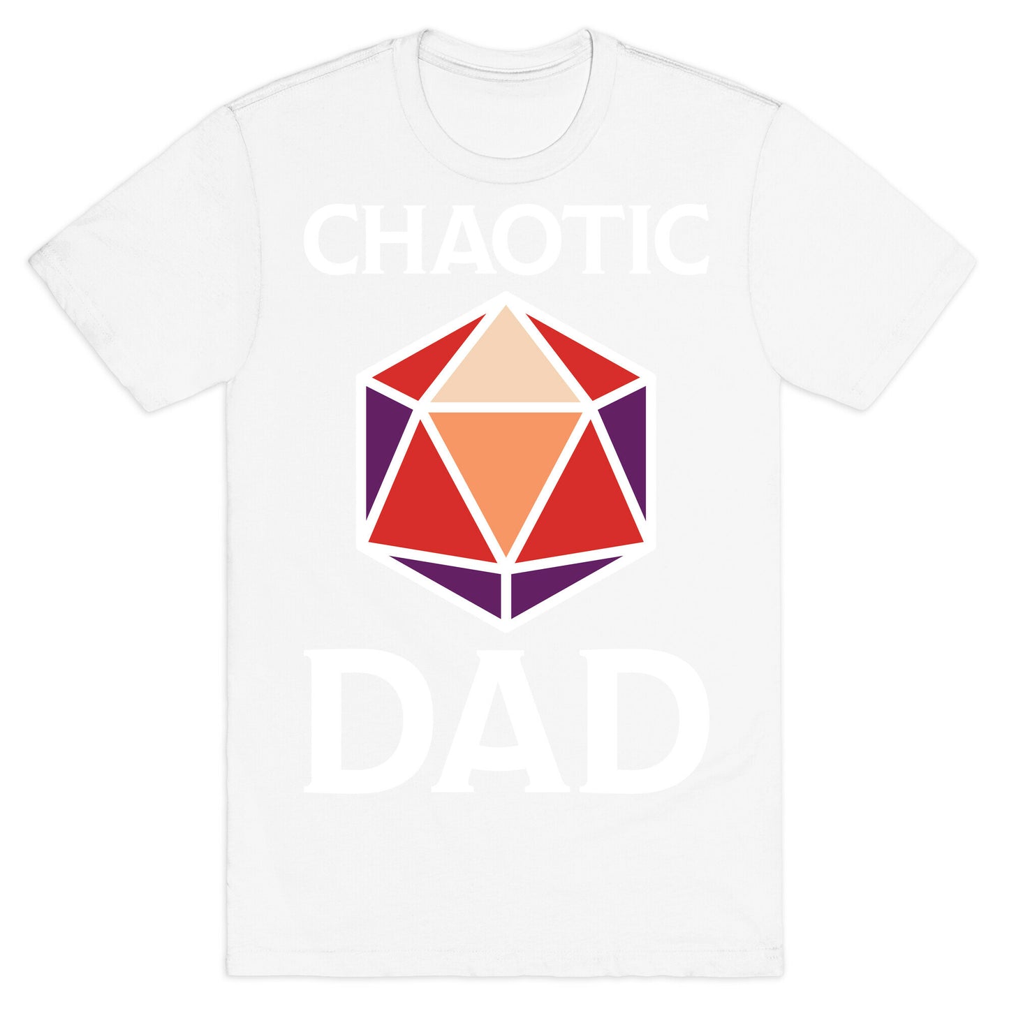 Chaotic Dad T-Shirt