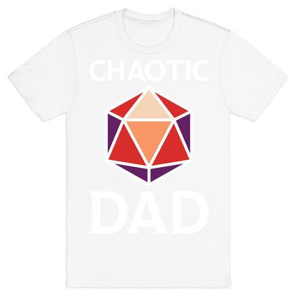 Chaotic Dad T-Shirt