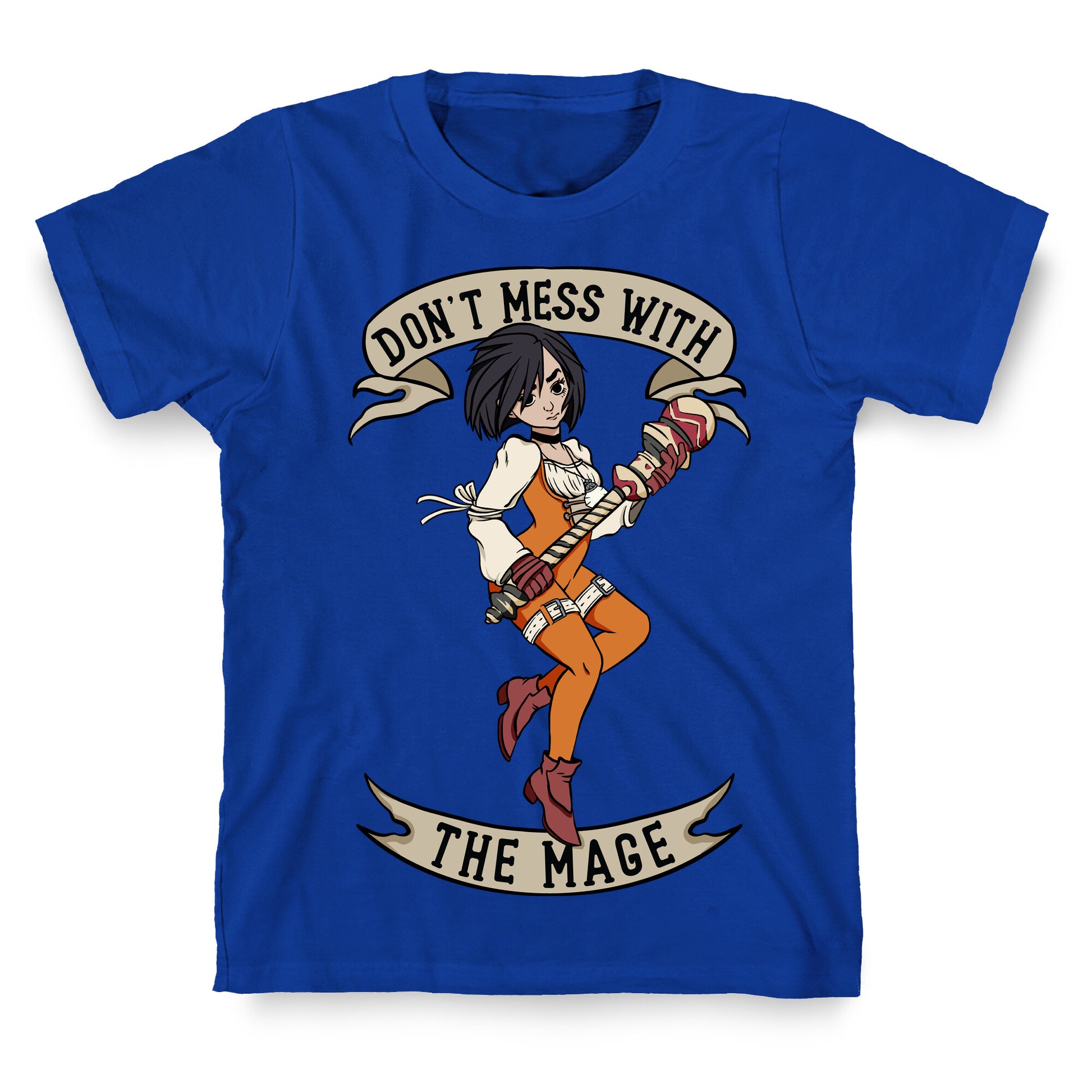 Don't Mess With the Mage Garnet T-Shirt