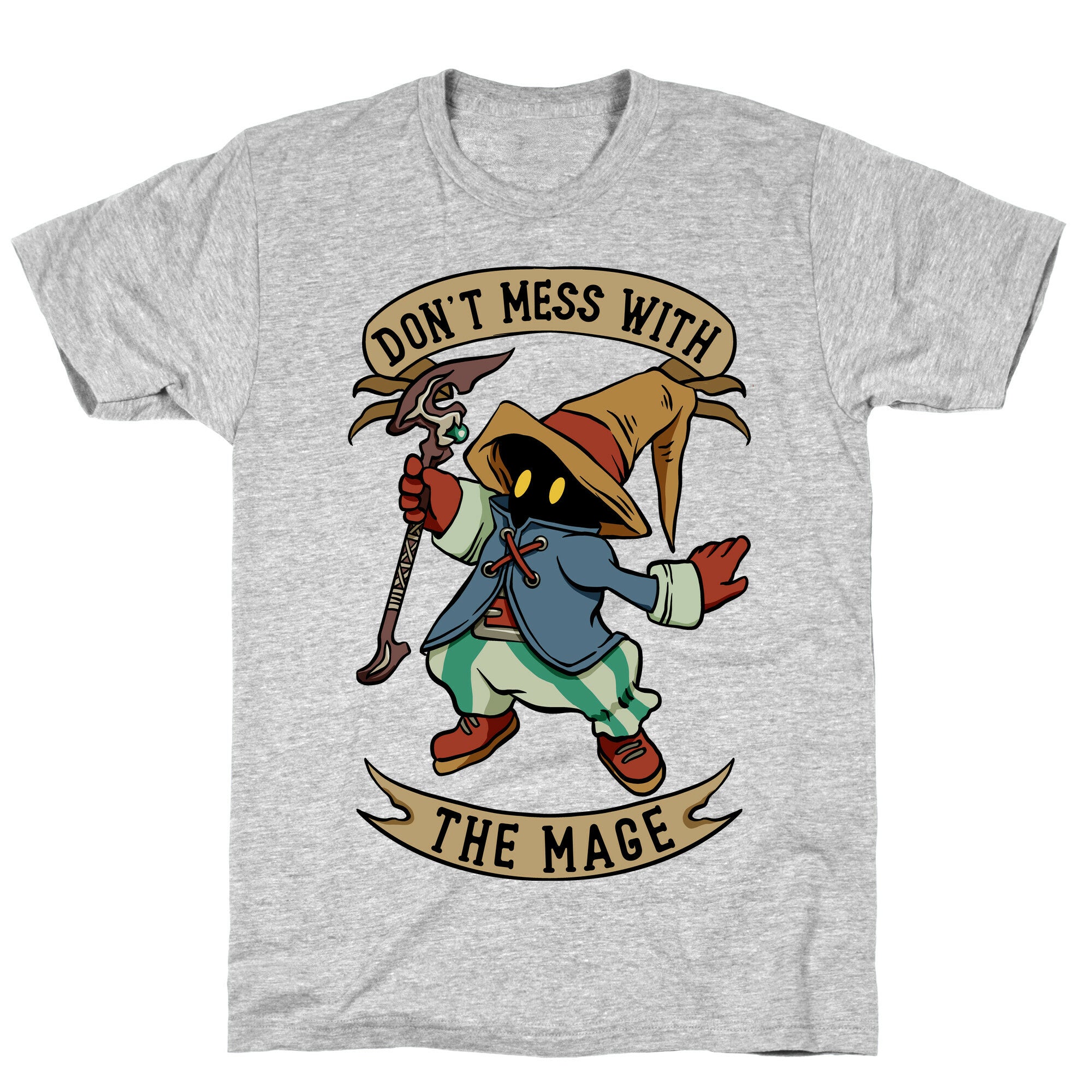 Don't Mess With the Mage Vivi T-Shirt