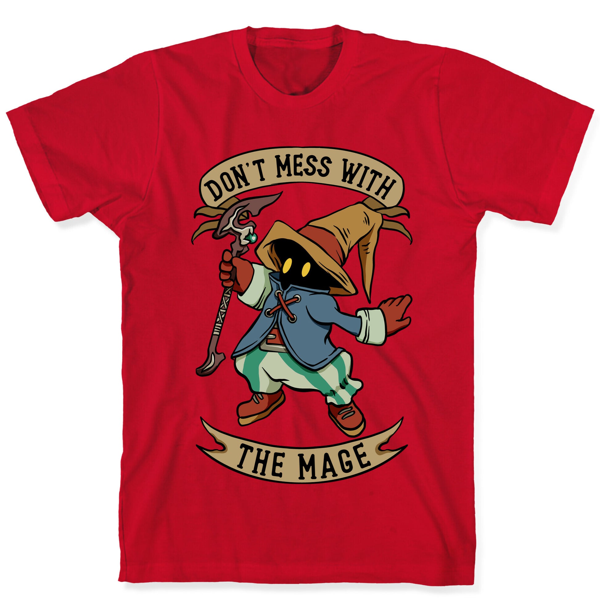Don't Mess With the Mage Vivi T-Shirt