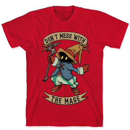 Don't Mess With the Mage Vivi T-Shirt
