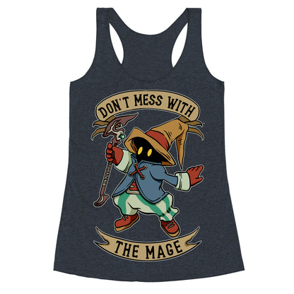 Don't Mess With the Mage Vivi Racerback Tank