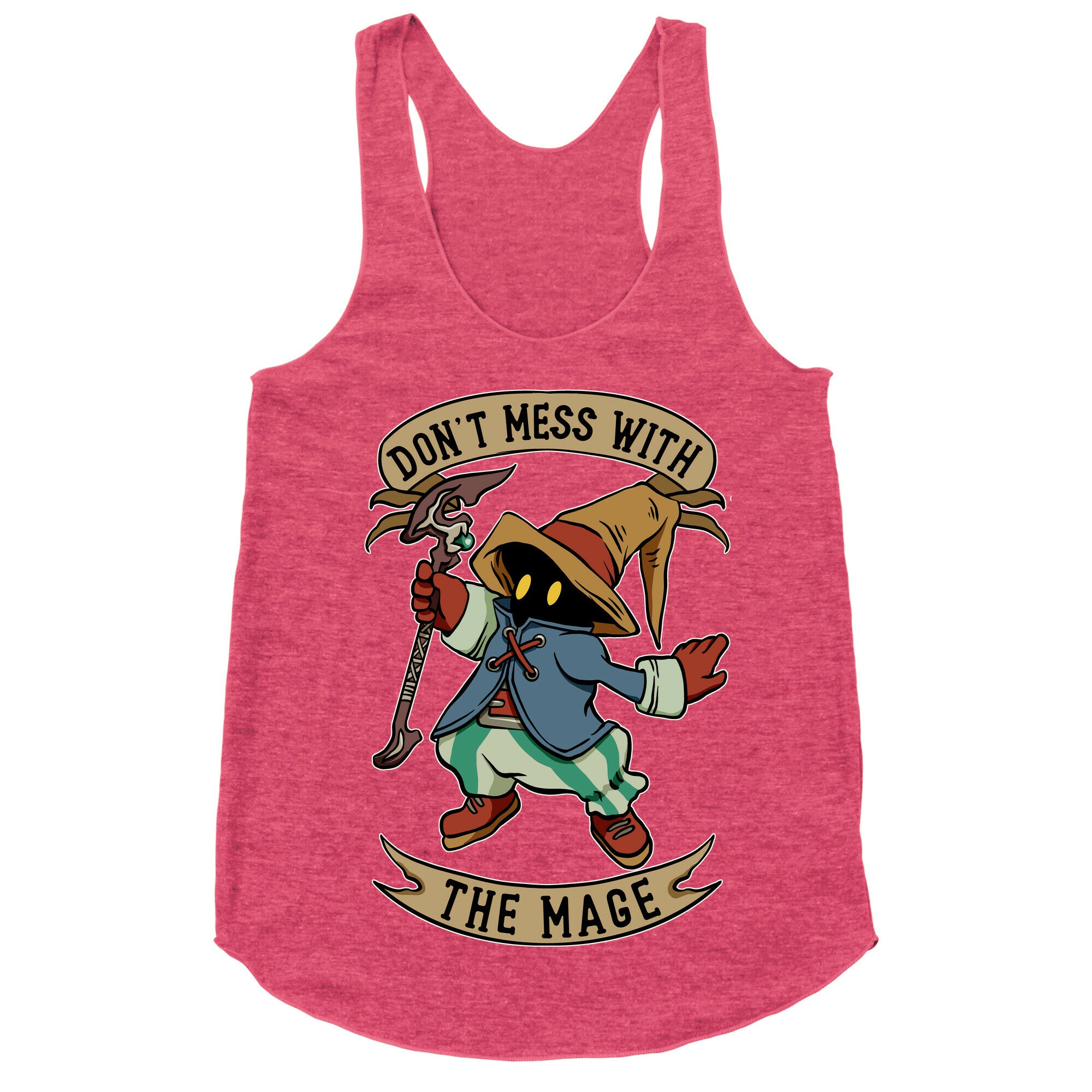 Don't Mess With the Mage Vivi Racerback Tank