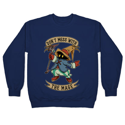 Don't Mess With the Mage Vivi Crewneck Sweatshirt