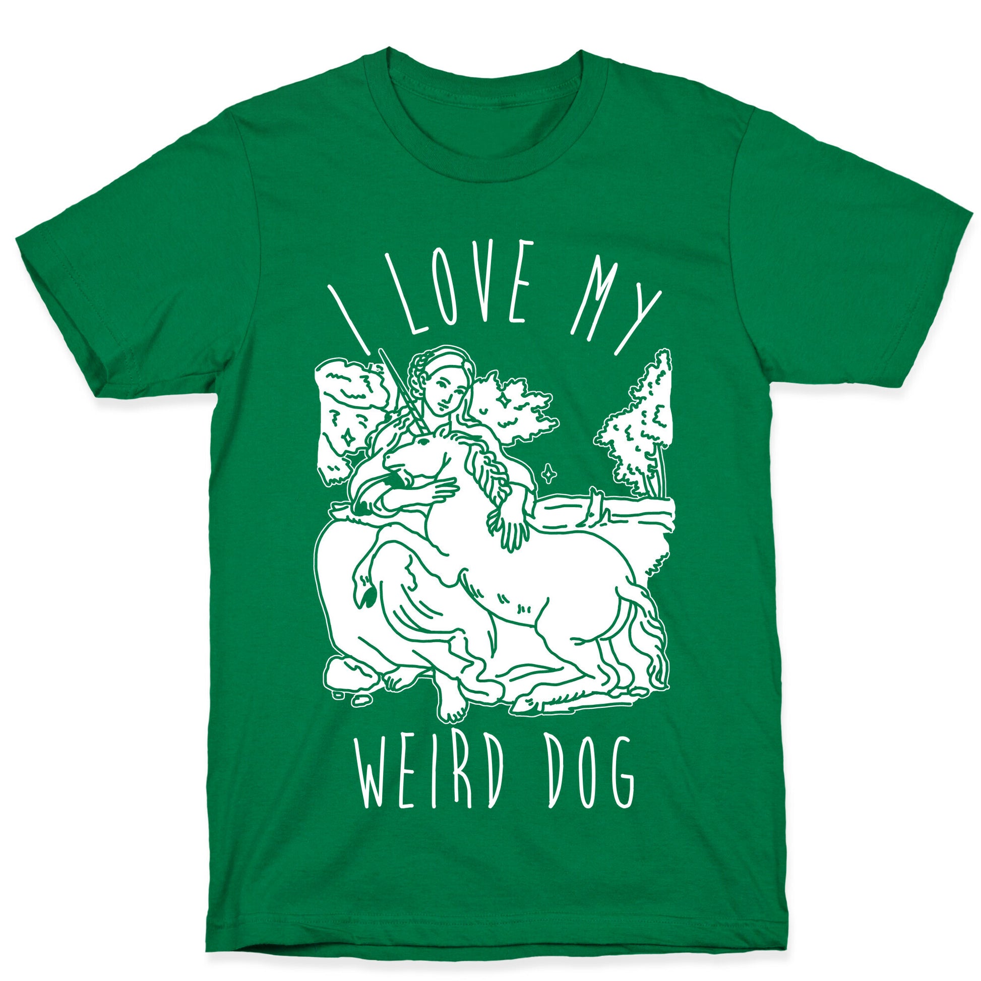 I Love My Weird Dog T-Shirt