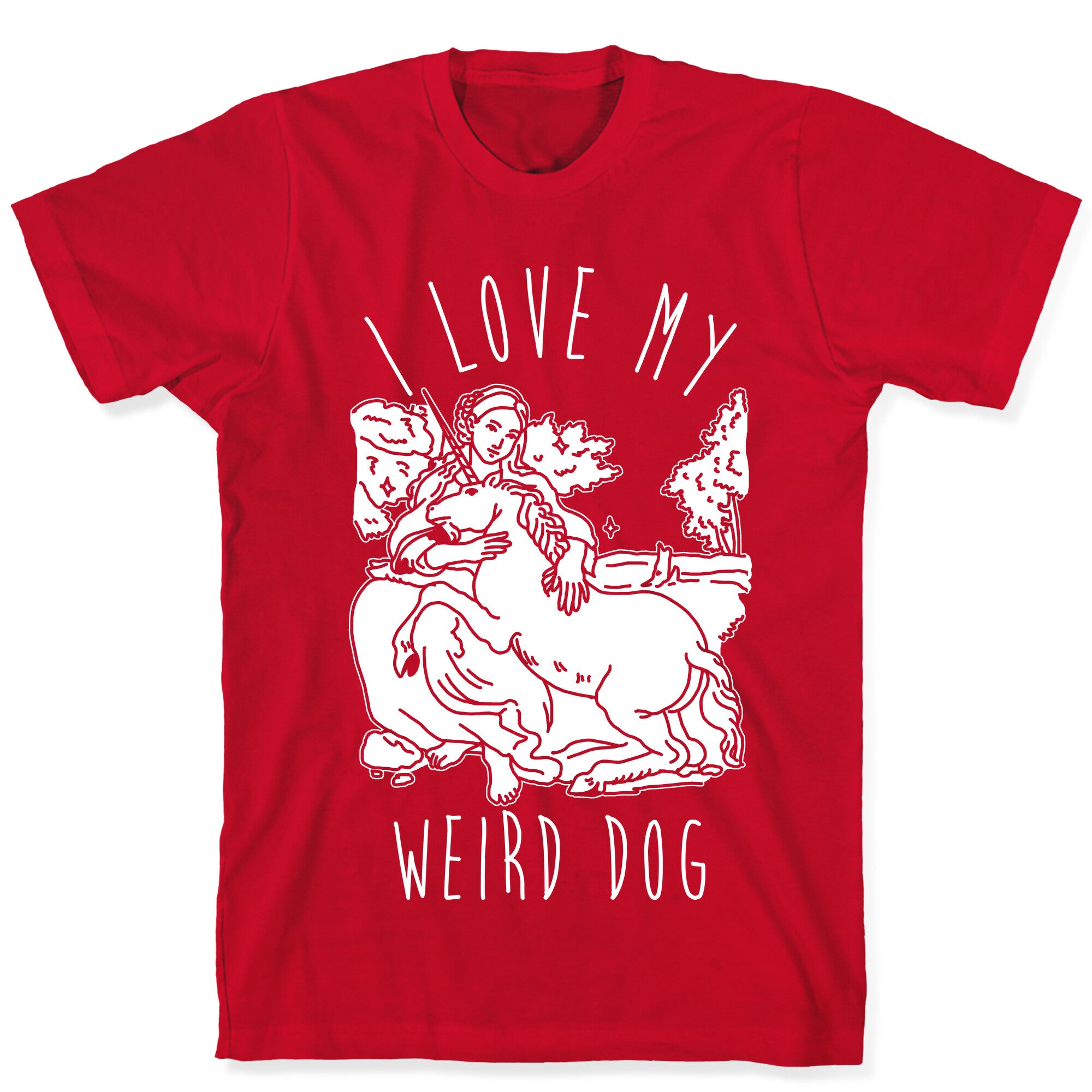 I Love My Weird Dog T-Shirt