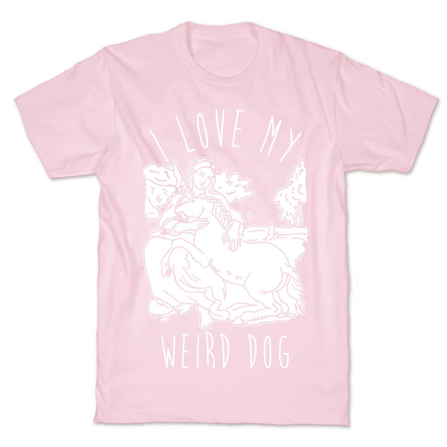 I Love My Weird Dog T-Shirt