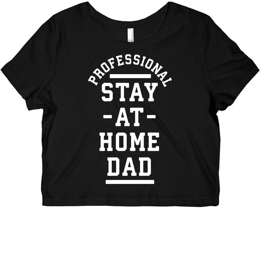 Professional Stay at Home Dad Graphic Baby Tee