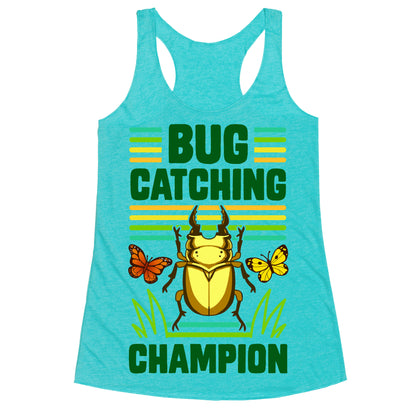 Bug Catching Champion Racerback Tank