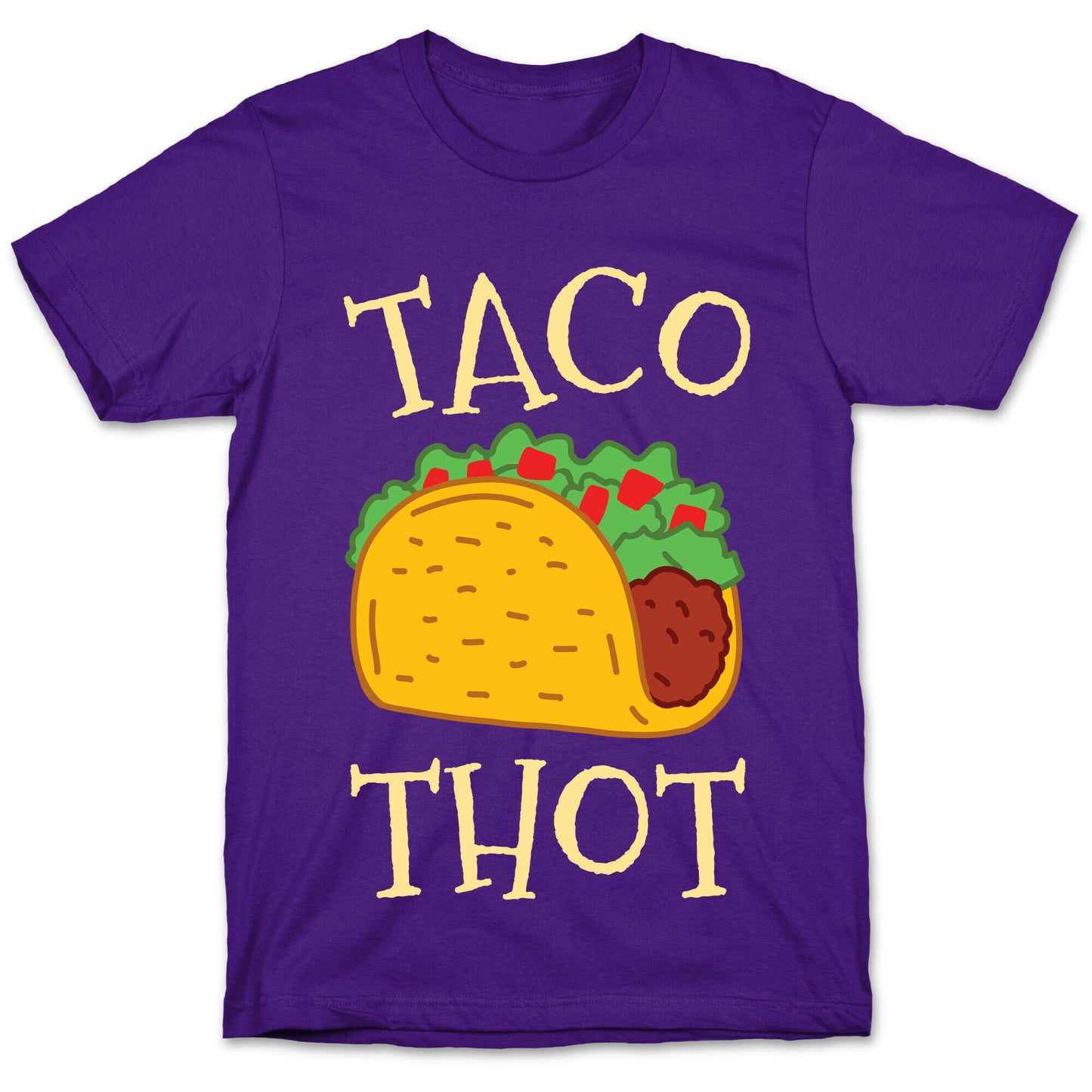 Taco Thot T-Shirt