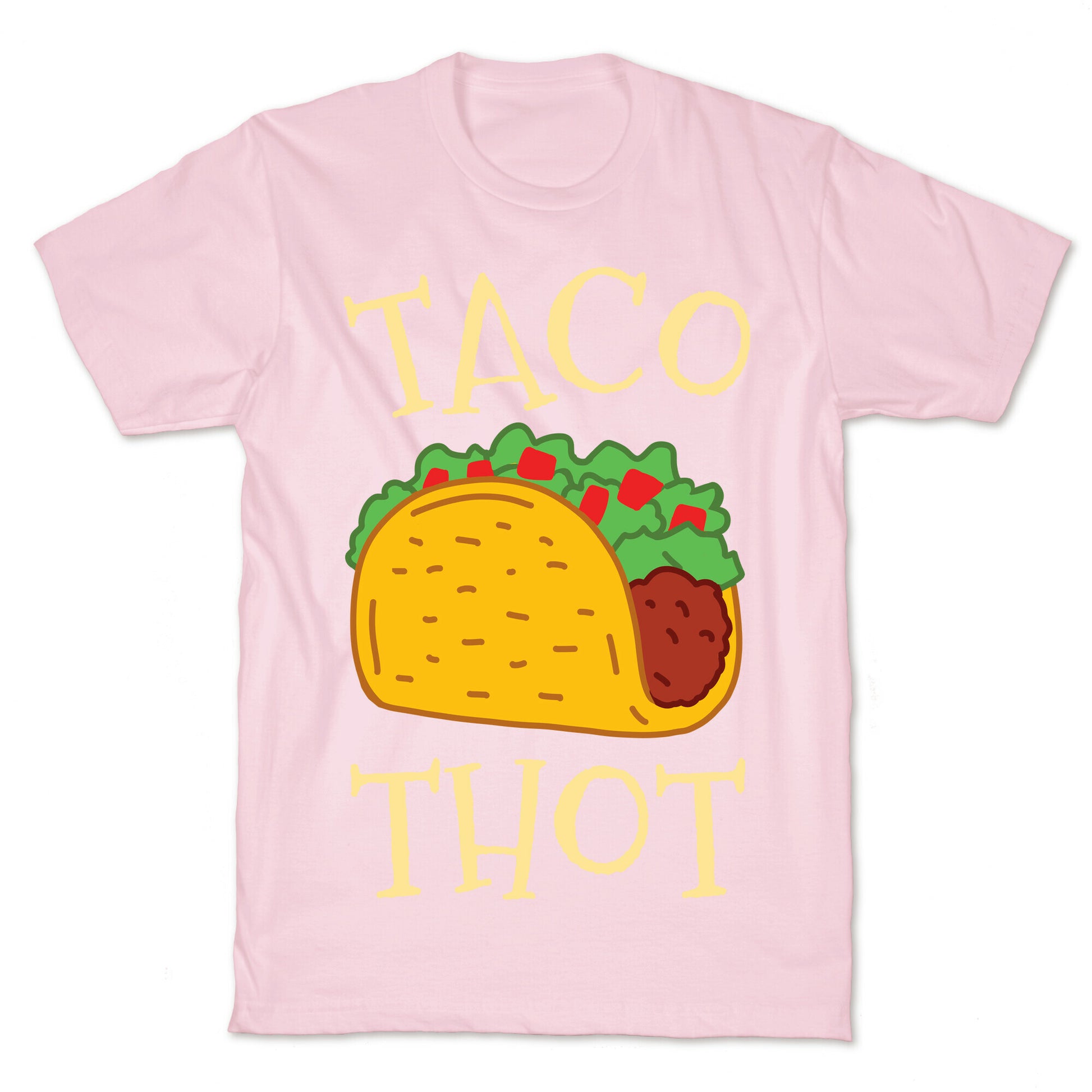 Taco Thot T-Shirt