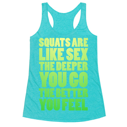 Squats Are Like Sex Racerback Tank