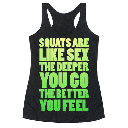 Squats Are Like Sex Racerback Tank