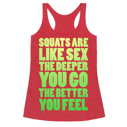 Squats Are Like Sex Racerback Tank