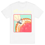 Fill Me Daddy (Donut) T-Shirt