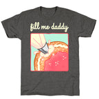 Fill Me Daddy (Donut) Unisex Triblend Tee