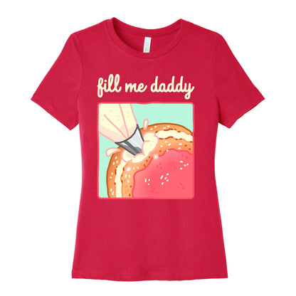 Fill Me Daddy (Donut) Women's Cotton Tee