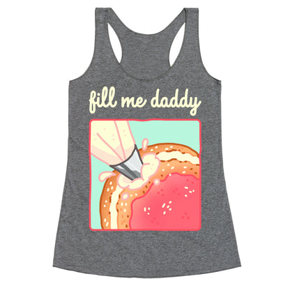 Fill Me Daddy (Donut) Racerback Tank
