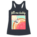 Fill Me Daddy (Donut) Racerback Tank