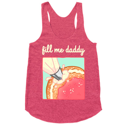 Fill Me Daddy (Donut) Racerback Tank