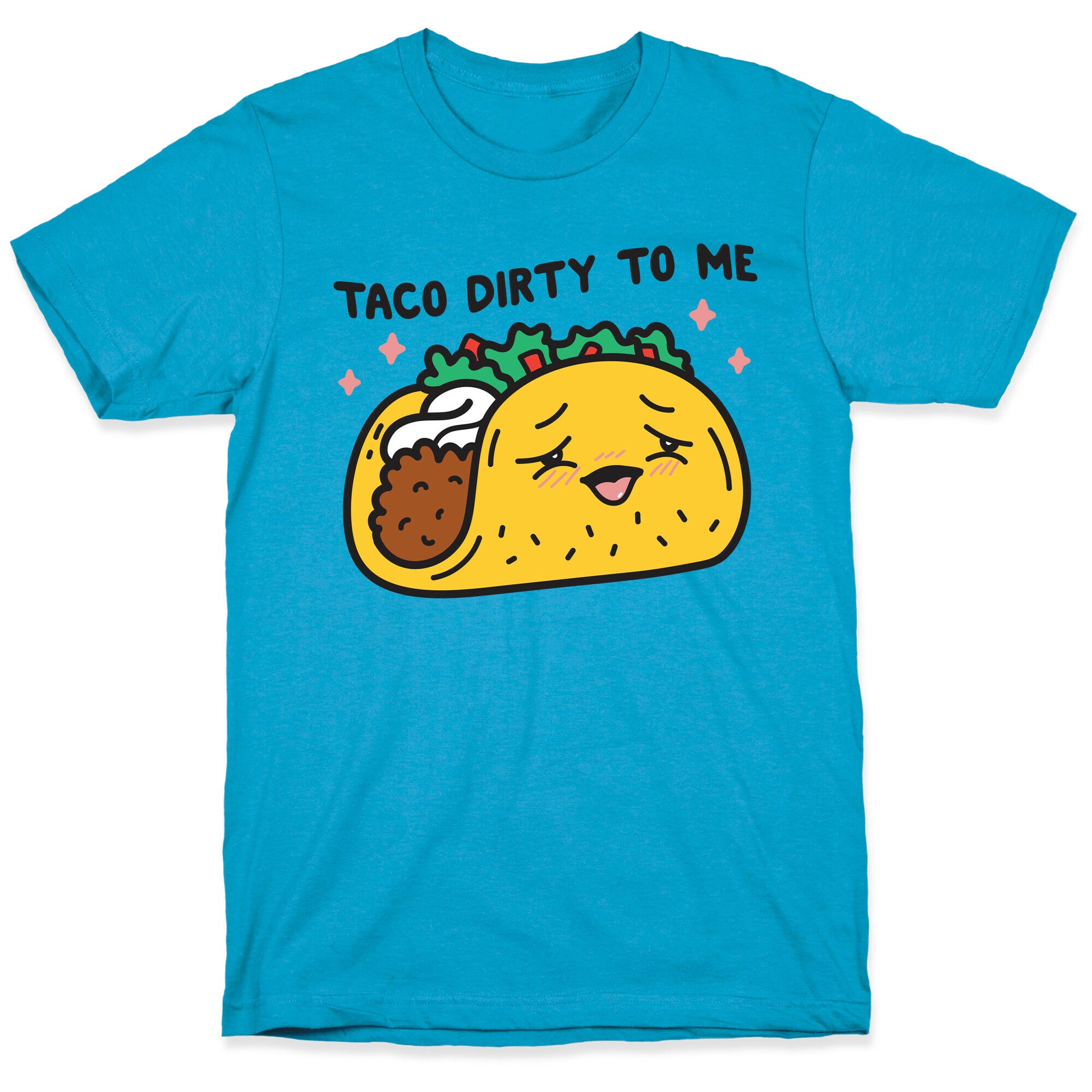 Taco Dirty To Me Unisex Triblend Tee