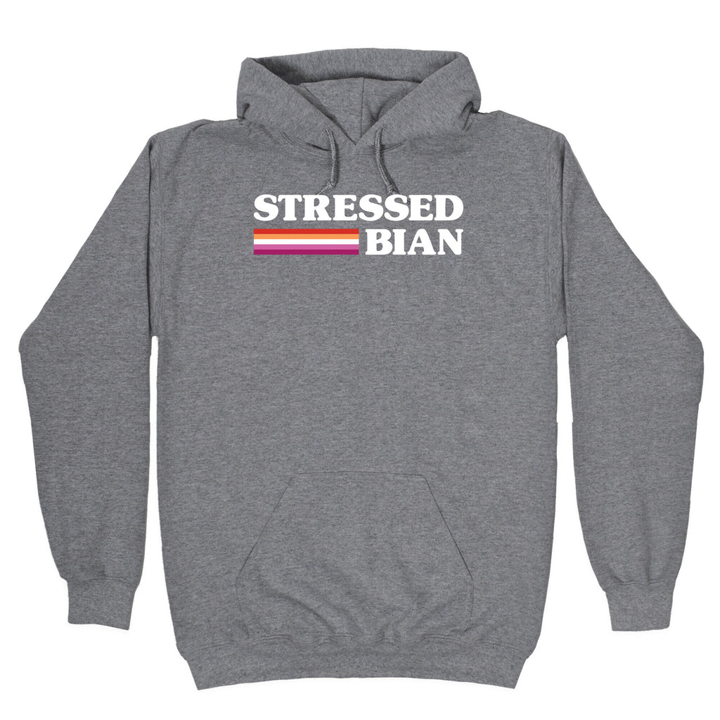 Stressedbian Stressed Lesbian Hoodie