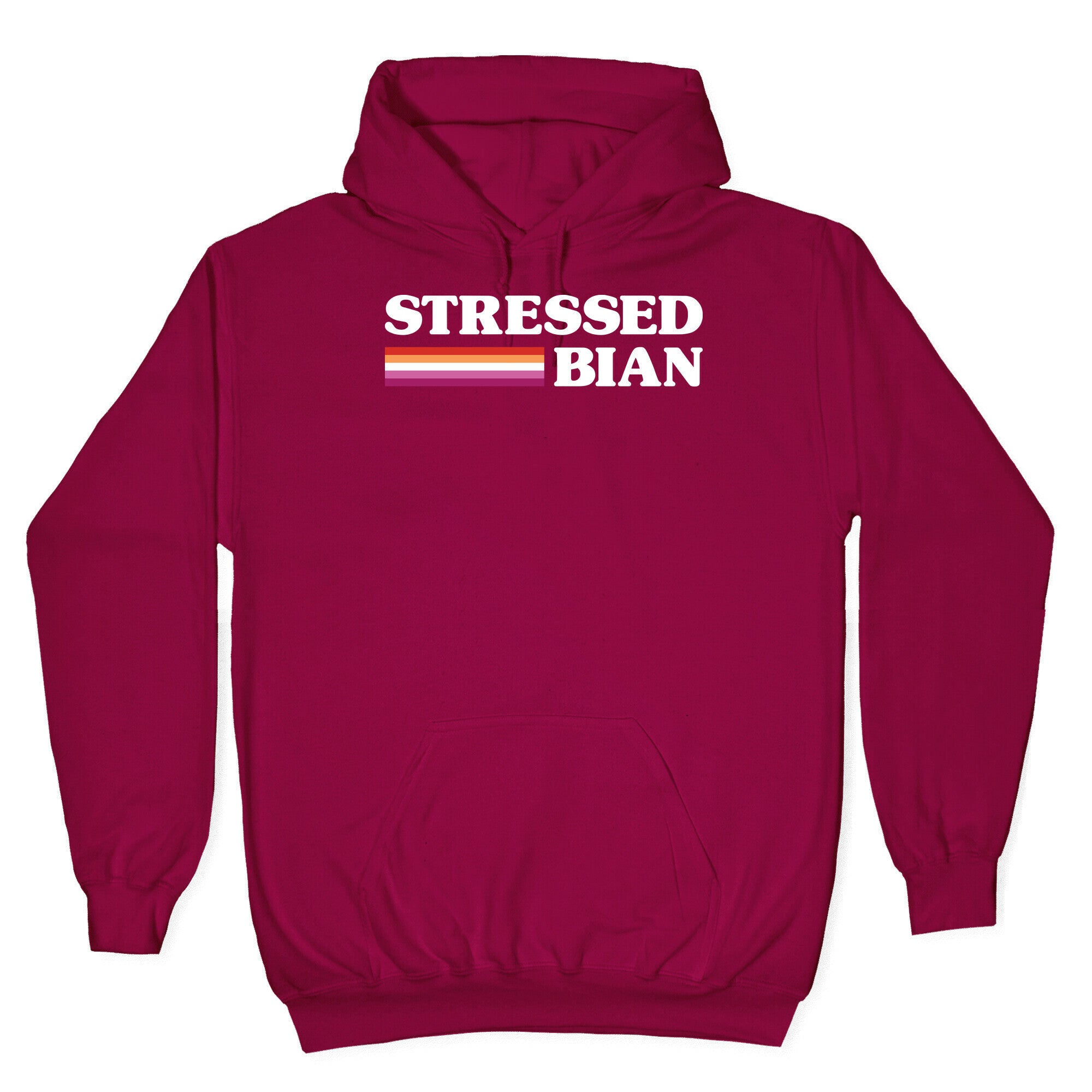 Stressedbian Stressed Lesbian Hoodie