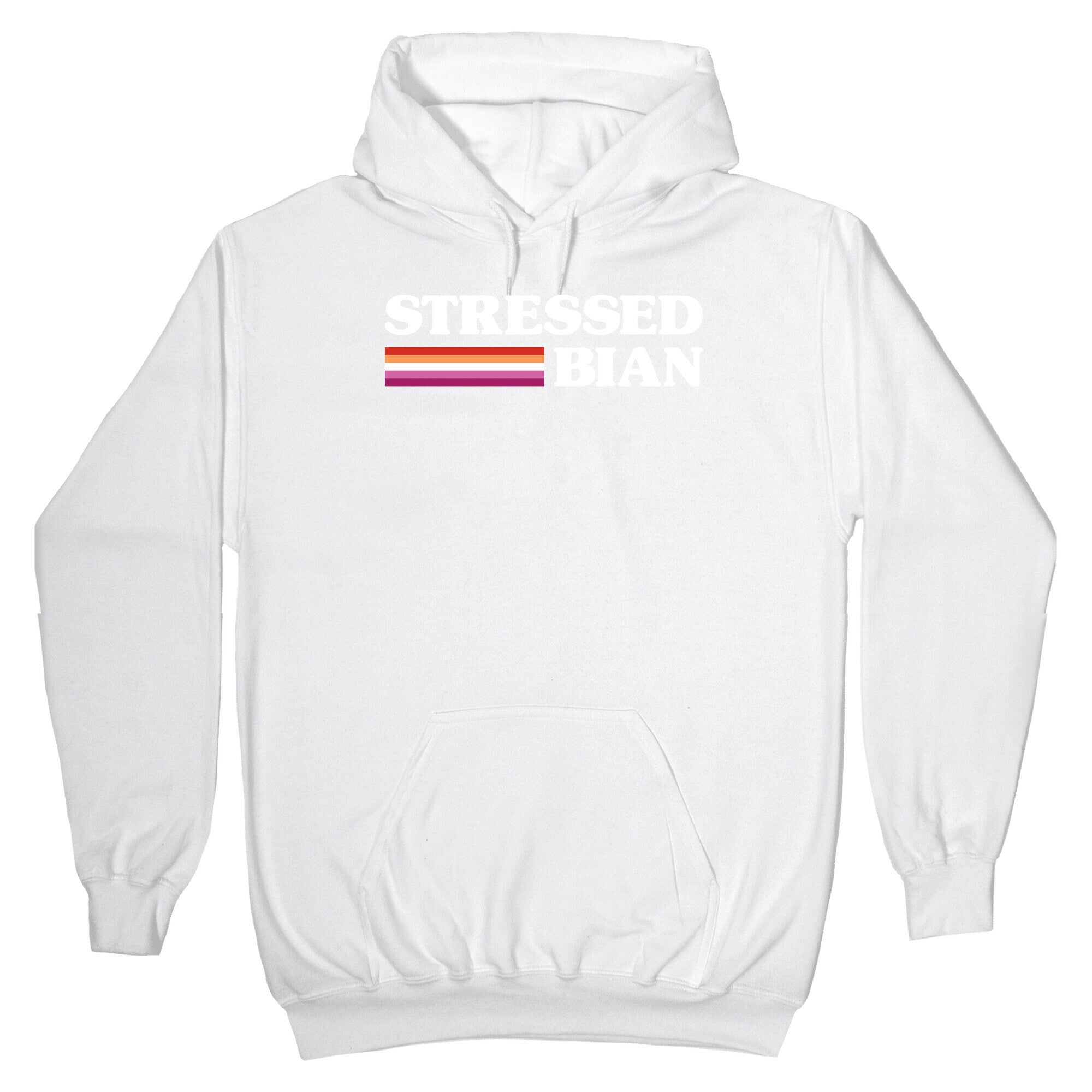Stressedbian Stressed Lesbian Hoodie