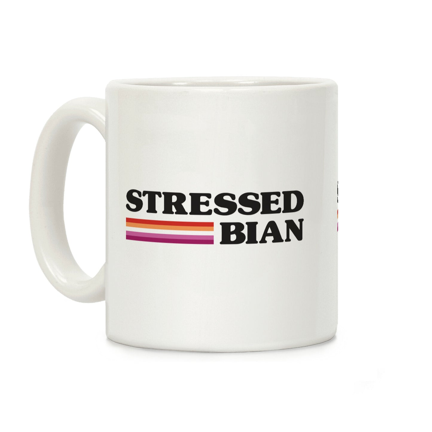 Stressedbian Stressed Lesbian Coffee Mug