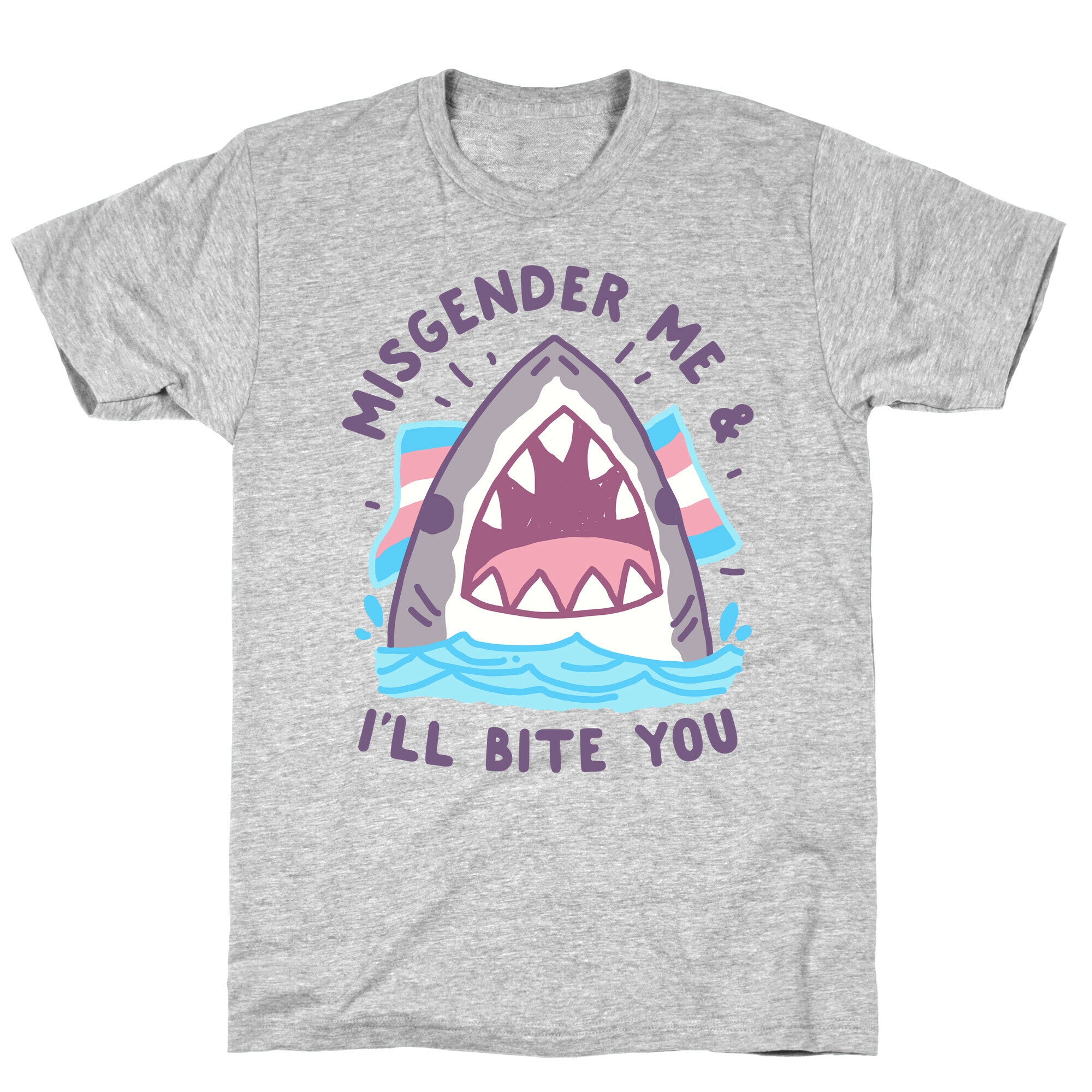 Misgender Me & I'll Bite You (Trans Flag) T-Shirt