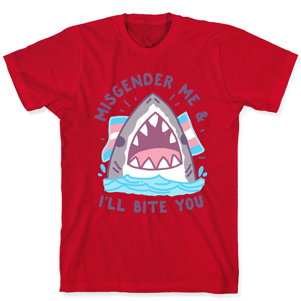 Misgender Me & I'll Bite You (Trans Flag) T-Shirt