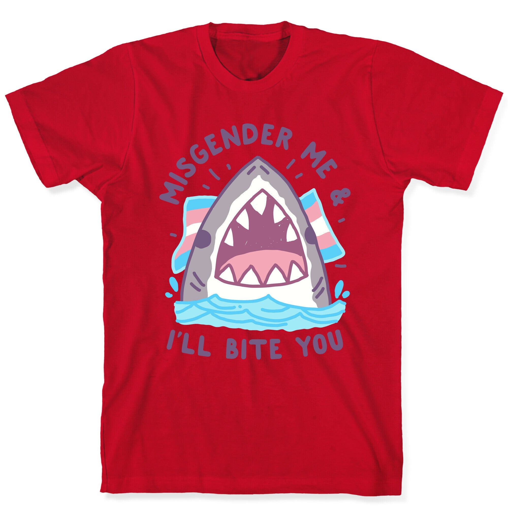 Misgender Me & I'll Bite You (Trans Flag) T-Shirt
