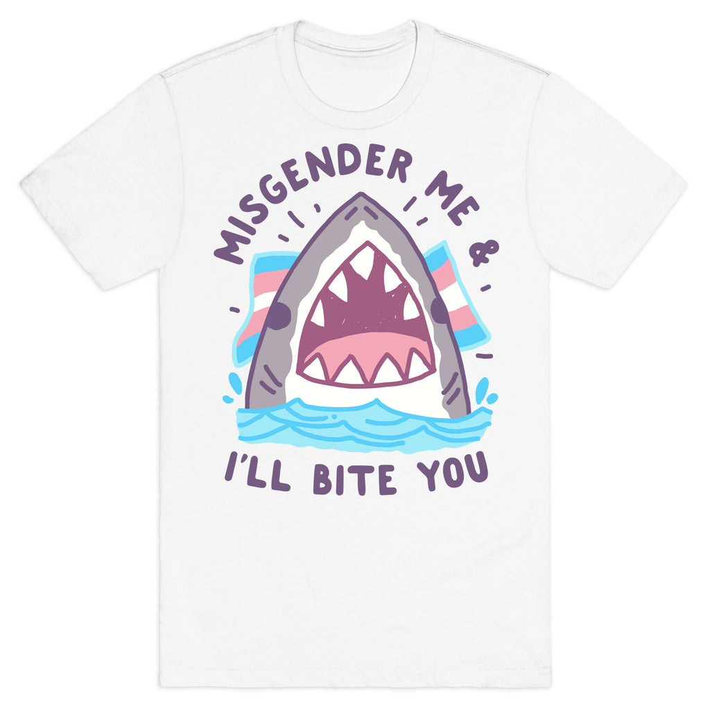 Misgender Me & I'll Bite You (Trans Flag) T-Shirt